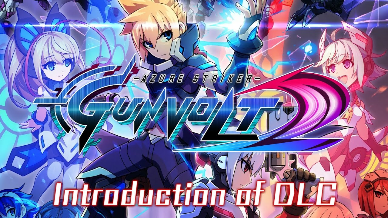 Azure Striker GUNVOLT 2 - Introduction to DLC