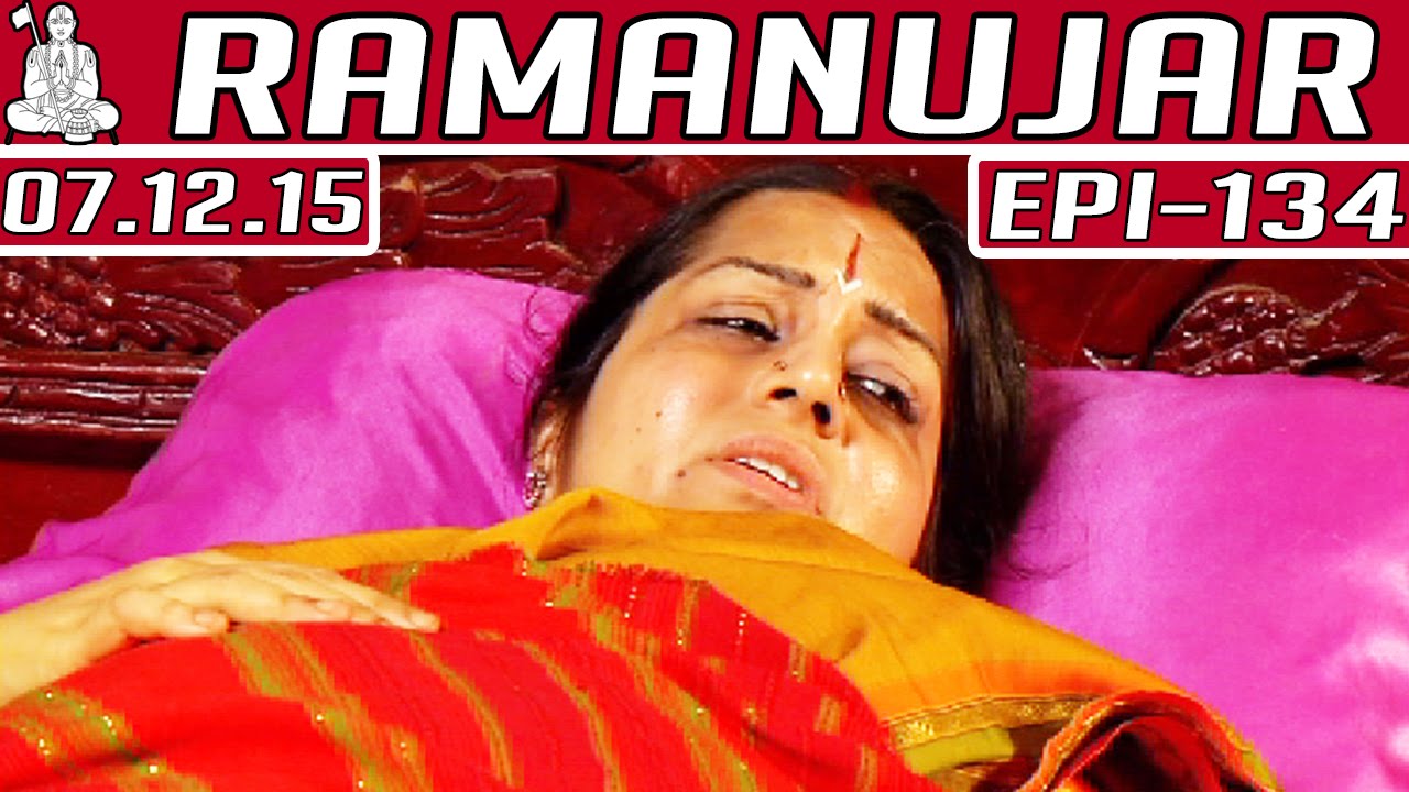 Ramanujar | Epi 134 | Tamil TV Serial | 07/12/2015 | Kalaignar TV
