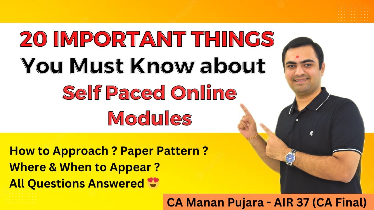 Everything about Self Paced Modules | ICAI Clarifications 😎 | CA May 24 & Nov 24 Students Don't Miss