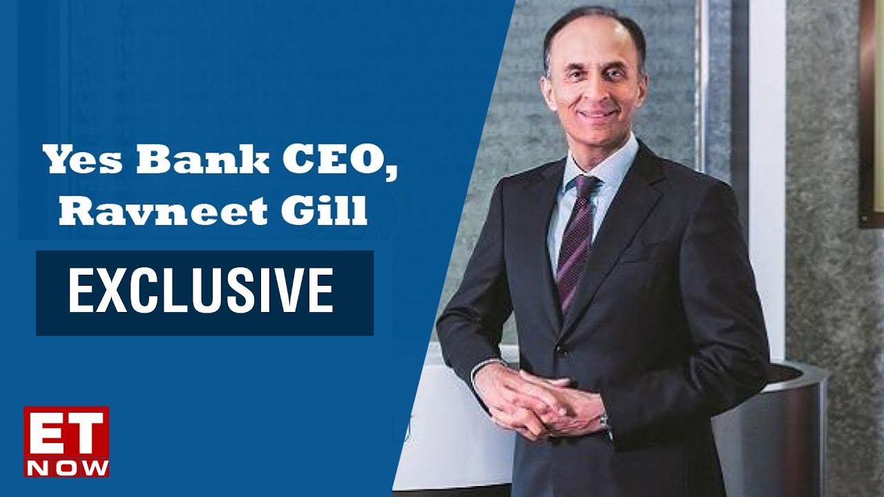 Yes Bank CEO Ravneet Gill explains Q2 math | Yes Bank to ET NOW