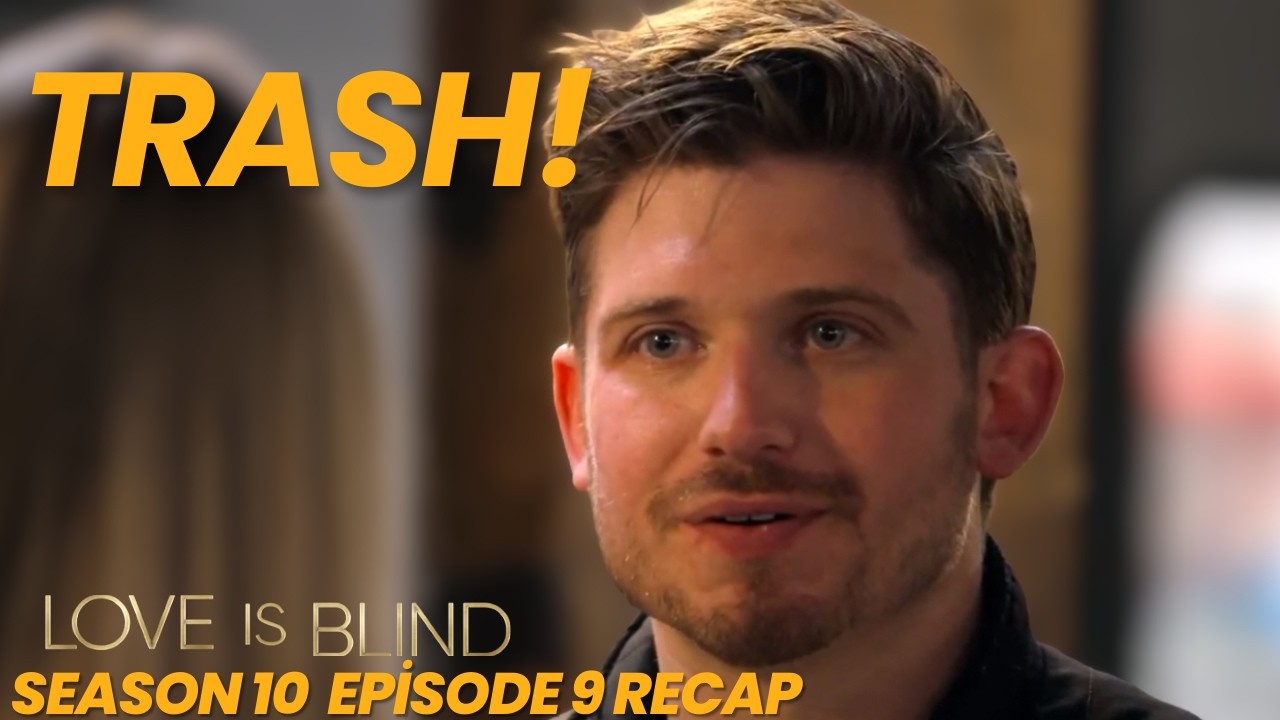 The AUDACITY Of Chris |Love Is Blind Season 10 Episode 9 Recap