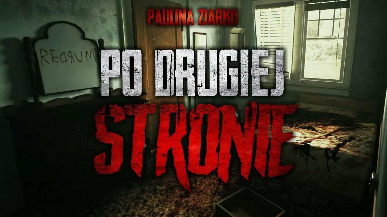 Po drugiej stronie - TrollPasta