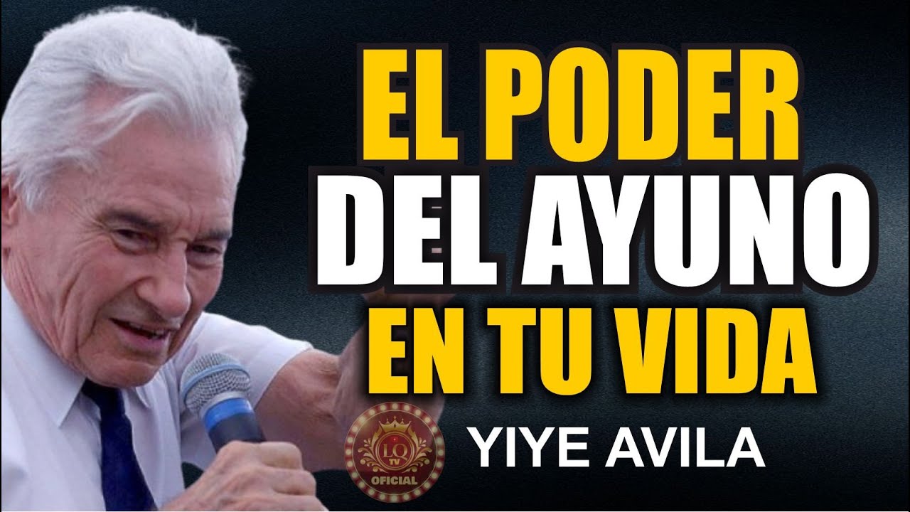 EL PODER DEL AYUNO_MIRA LO QUE HACE_SOBRE TU VIDA_YIYE AVILA // Suscríbete // 👇👇👇