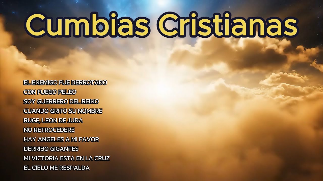 🎧 CUMBIA CELESTIAL | Álbum completo de  Cantos de Guerra Espiritual.  Cumbia Sonidera Cristiana