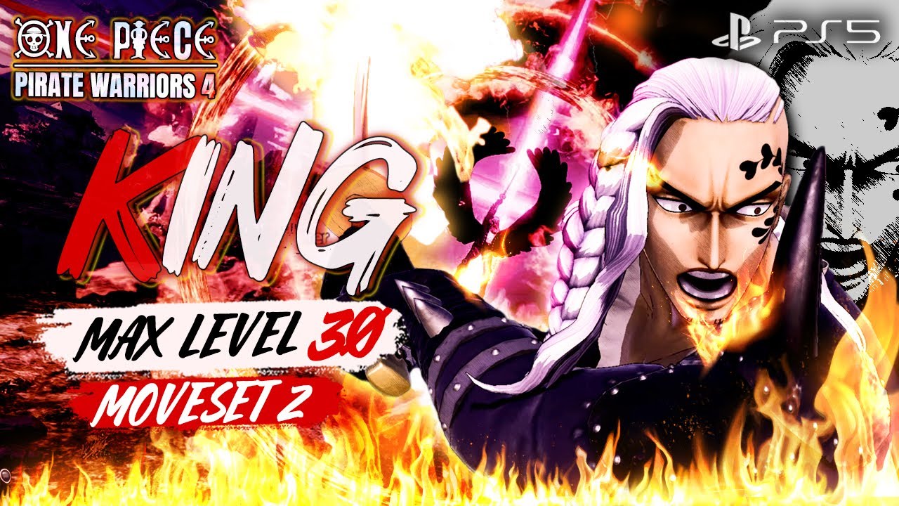 ONE PIECE PIRATE WARRIORS 4 KING MAX LEVEL 30 TRUE PIRATE WARRIOR KING GAMEPLAY PS5 4K/60FPS