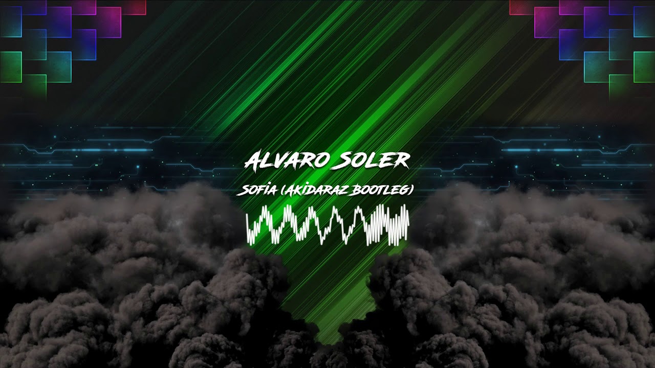 Alvaro Soler - Sofia (Akidaraz Hardstyle Bootleg) (Extended Mix)
