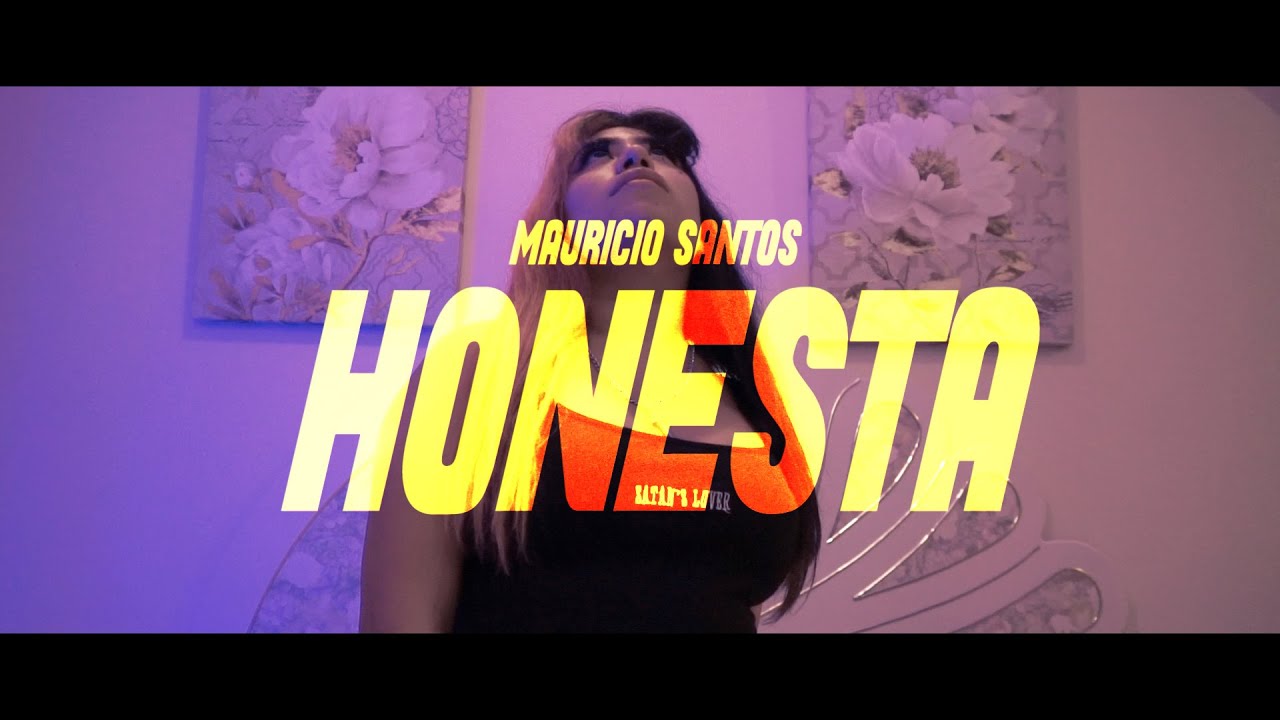 MAURICIO SANTOS - HONESTA(V&Iacute;DEO OFICIAL)