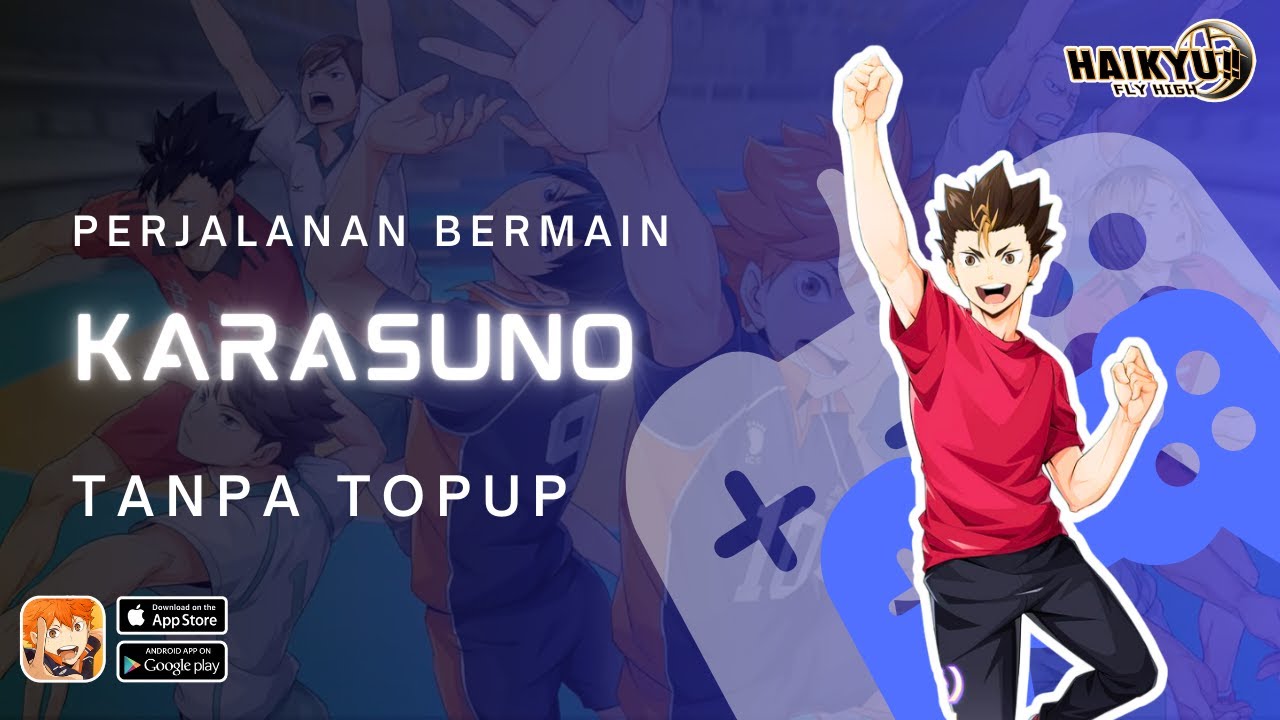 Perjalananku Bersama Karasuno Sampai Late Game TANPA TOP UP! HAIKYU!!! FLYHIGH (Part 24)
