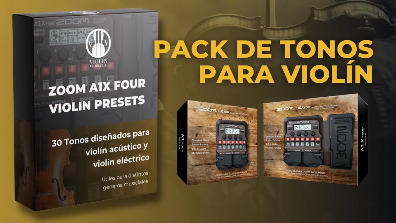Zoom A1X Four | Pack de presets para Violin
