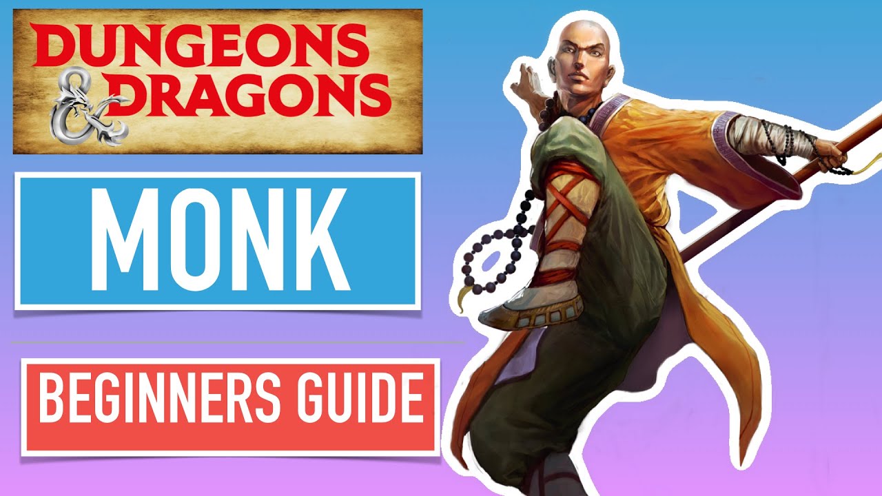 Как играть за Монаха с 1 по 5 уровень | Руководство для новичков по Dungeons & Dragons Fifth Edition