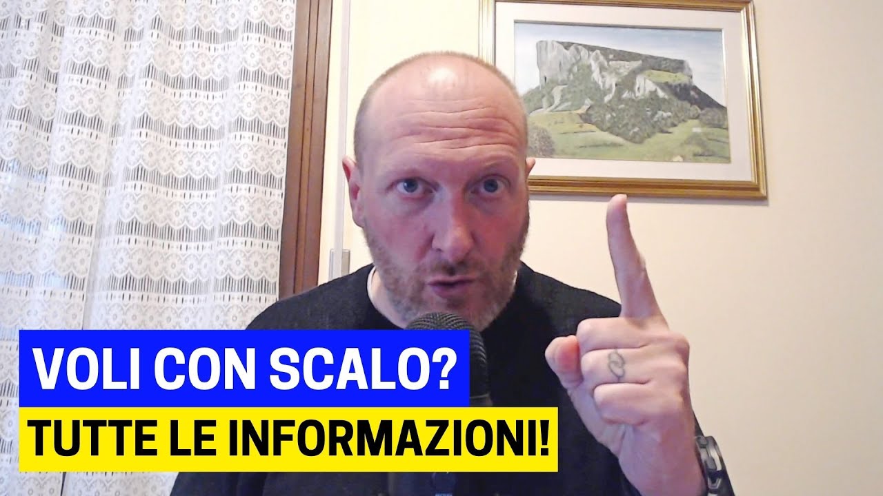 HAI UN VOLO CON SCALO? COME FARE?