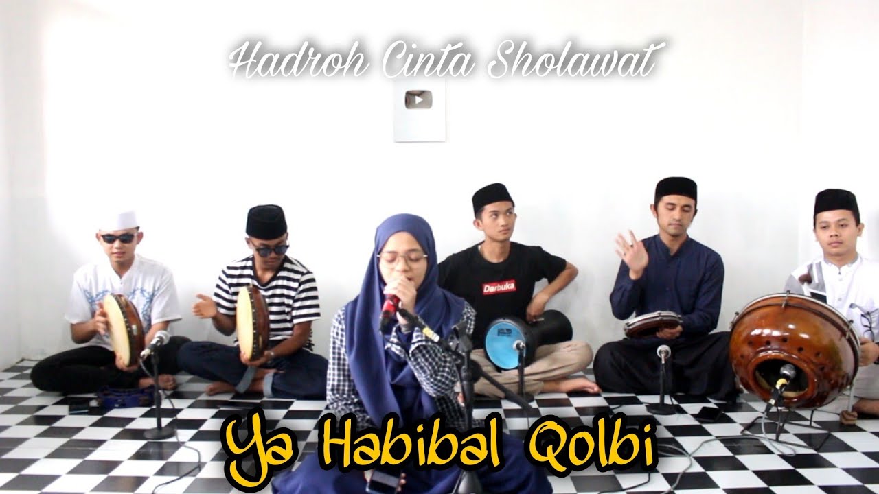 Ya Habibal Qolbi ~ Terbaru || Sholawat Cover