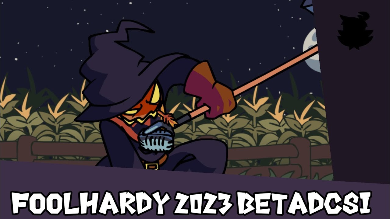 Foolhardy 2023 (Halloween Mod) BETADCSI