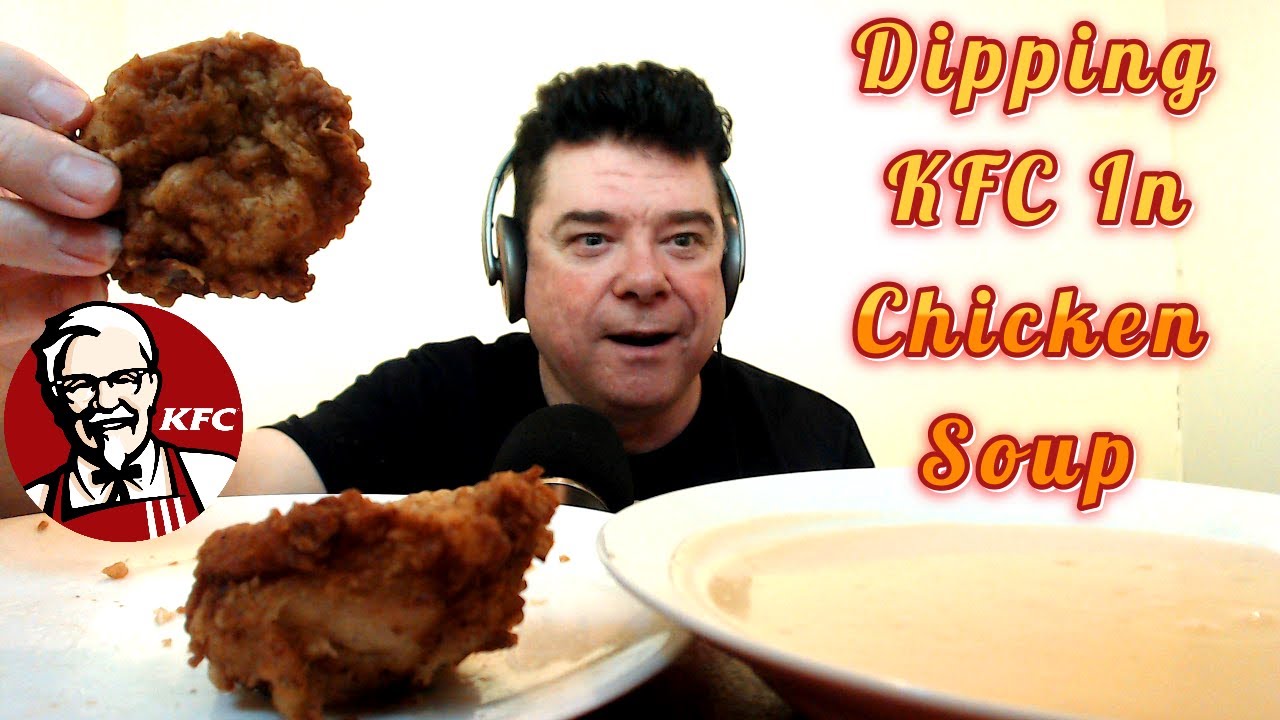 ASMR - Dipping KFC In Chicken Soup