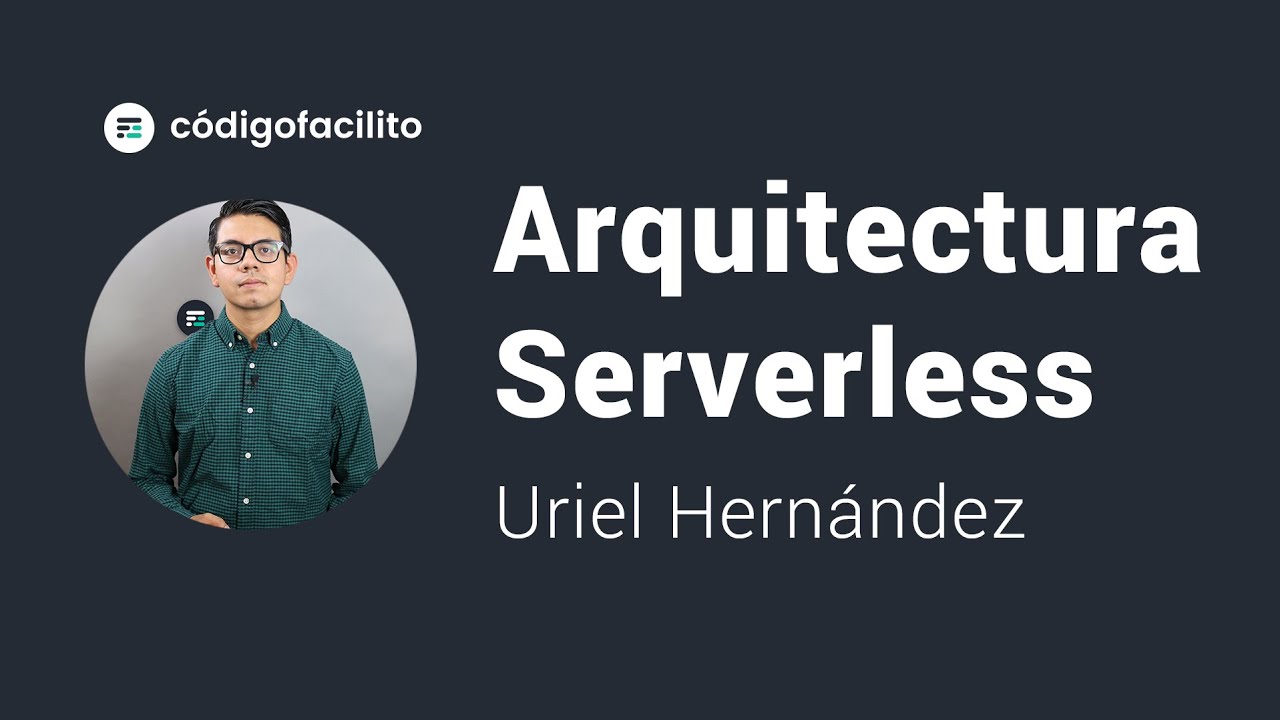 Arquitectura Serverless Explicada