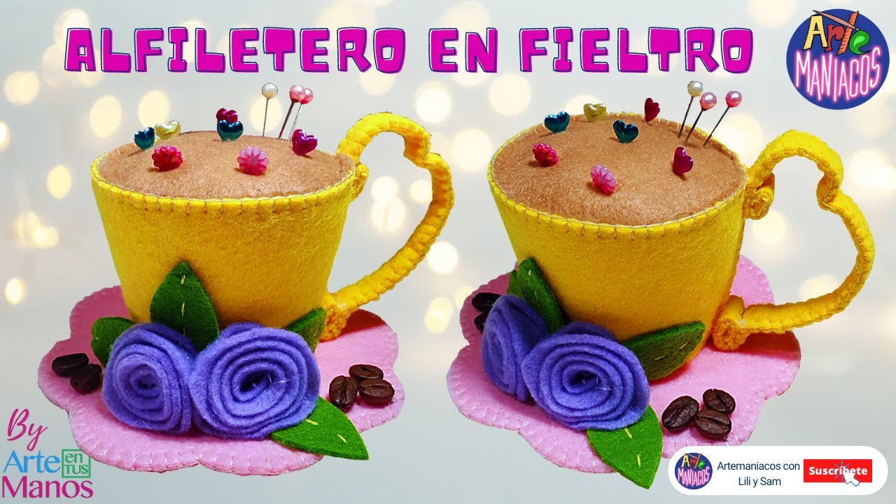🔴Cómo Hacer TAZAS ALFILETEROS En Fieltro, Tutorial @Artemaniacos con Lili y Sam