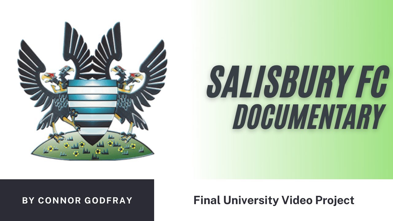 Salisbury Football Club - Documentary