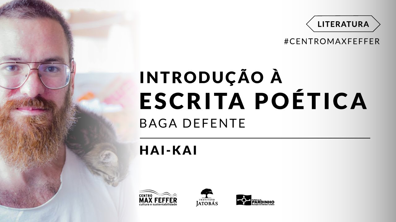 Introdução à escrita poética - Hai-Kai (Baga Defente)