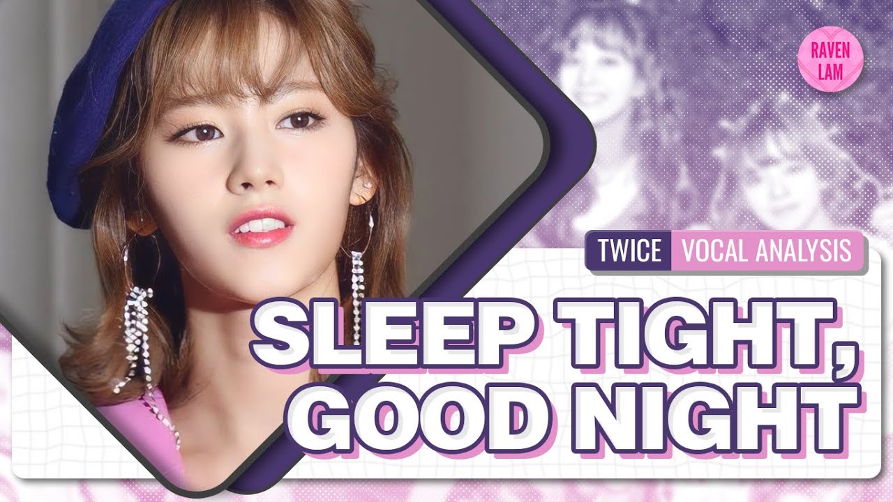 Twice - Sleep Tight, Good Night (잘자요 굿나잇) (Vocal Analysis) (Lead Vocals, Filtered Vocals, Ad-libs)