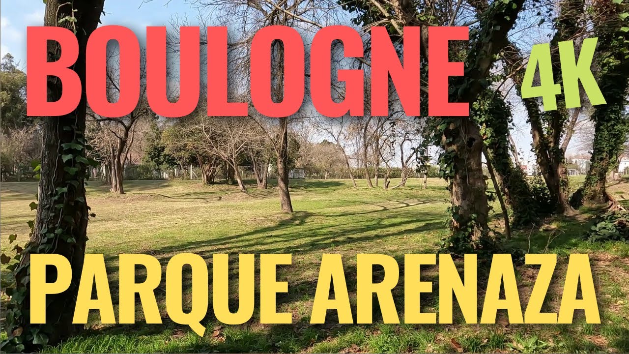 【4K】Parque Publico Carlos Arenaza 🚶‍♂️ Boulogne - Buenos Aires - Argentina 2022