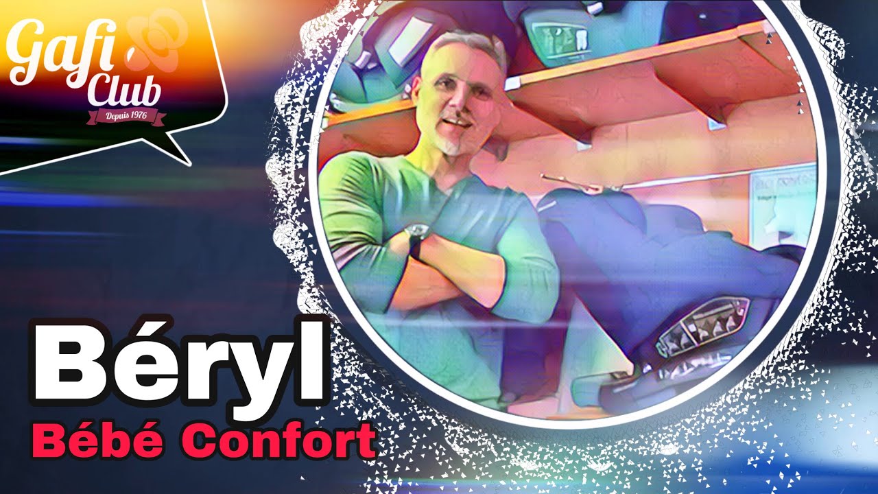 Béryl siège auto Bébé Confort / Gafi-Club Lyon