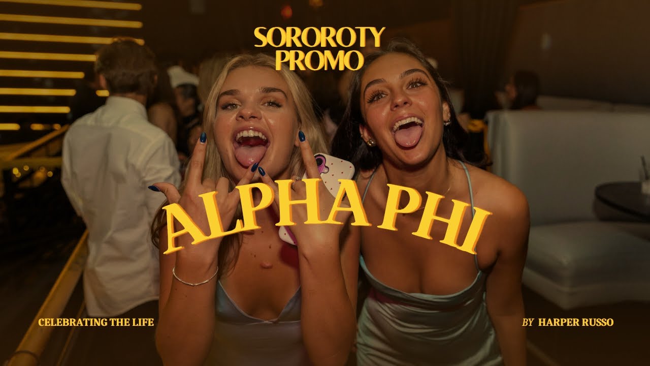 Alpha Phi sororoty promo