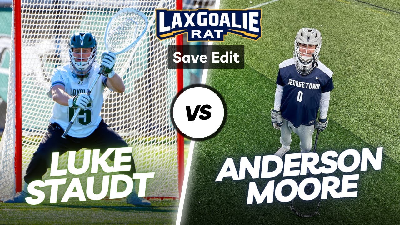 Luke Staudt (Loyola) vs. Anderson Moore (Georgetown) - With Sideline Footage - Save Edits are Back!