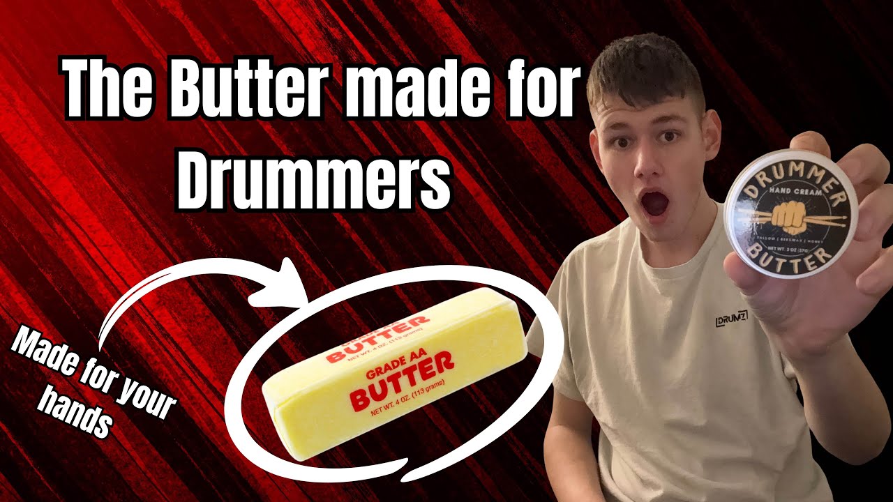 The Butter made for Drummers