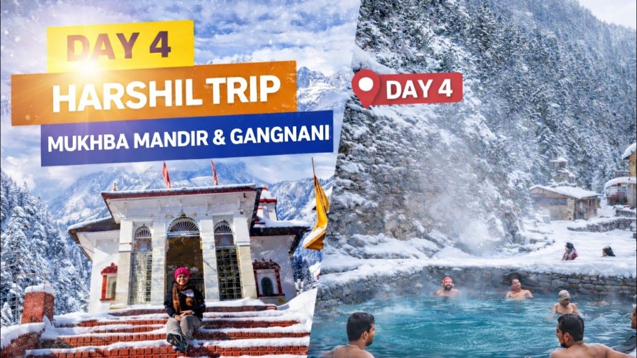 Mukhba Mandir & Gangnani Hot Springs | Harshil Valley Day 4 🏔️♨️