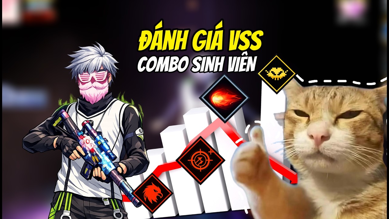 Tôi Đánh Giá Sức Mạnh VSS Với Combo Sinh Viên Gây Khó Chịu Nhất Hiện Tại ☠️??