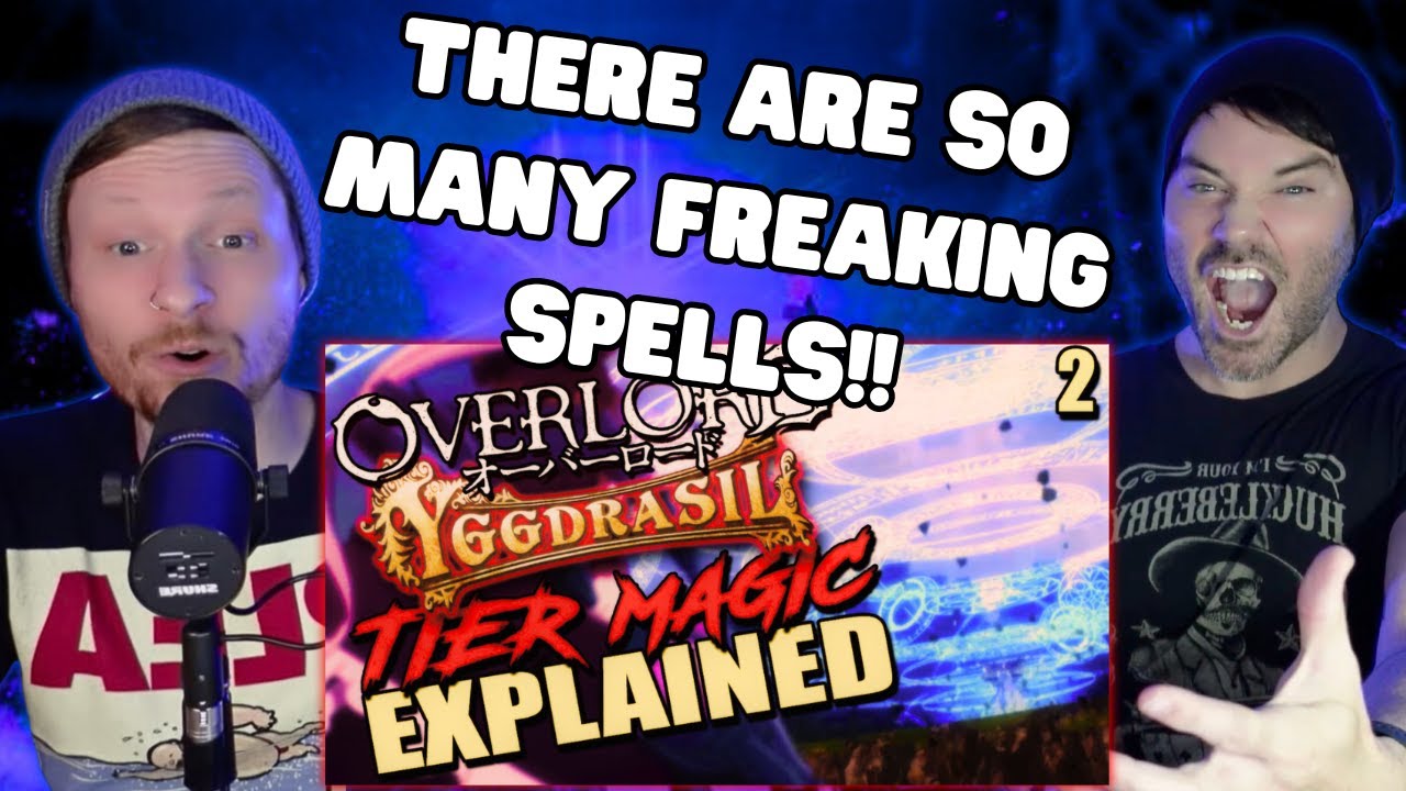 OVERLORD's Tier Magic / Levelling Explained | How The Scale Of Magic Works (REACTION)