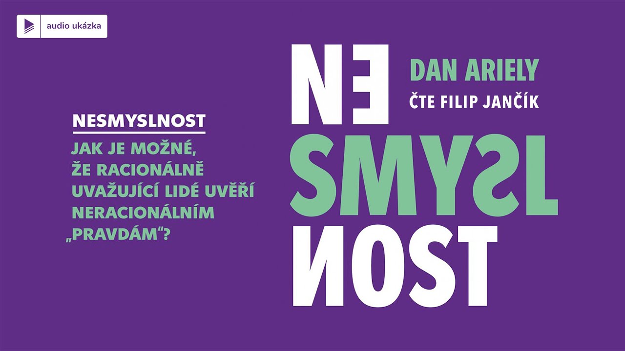 Dan Ariely - Nesmyslnost | Audiokniha