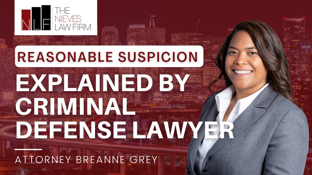 Criminal Defense Lawyer Explains Reasonable Suspicion (Includes Examples) | Oakland Criminal Lawyer