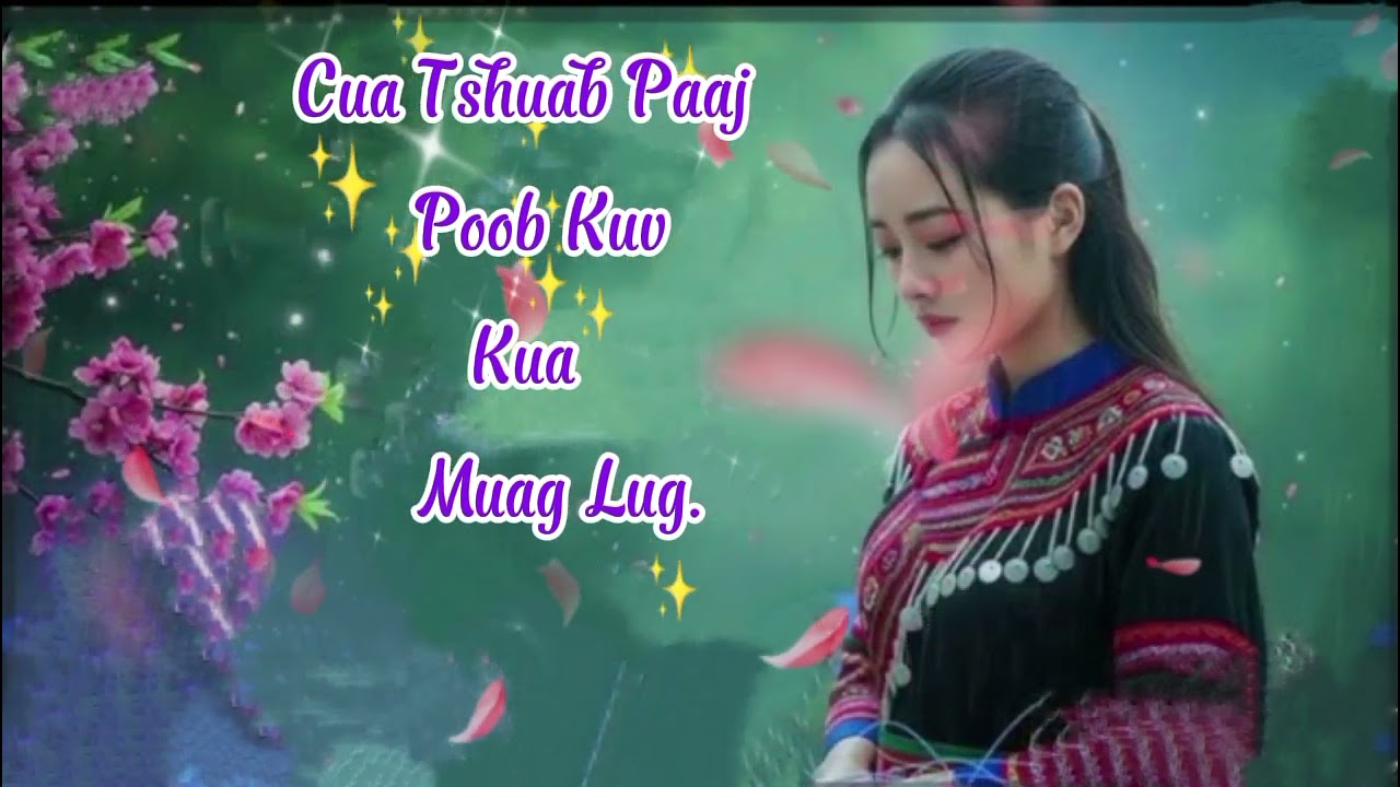 Cua Tshuab Paaj Poob Kuv Kua Muag Xws  | cover by [ Hmong Song Cultures 