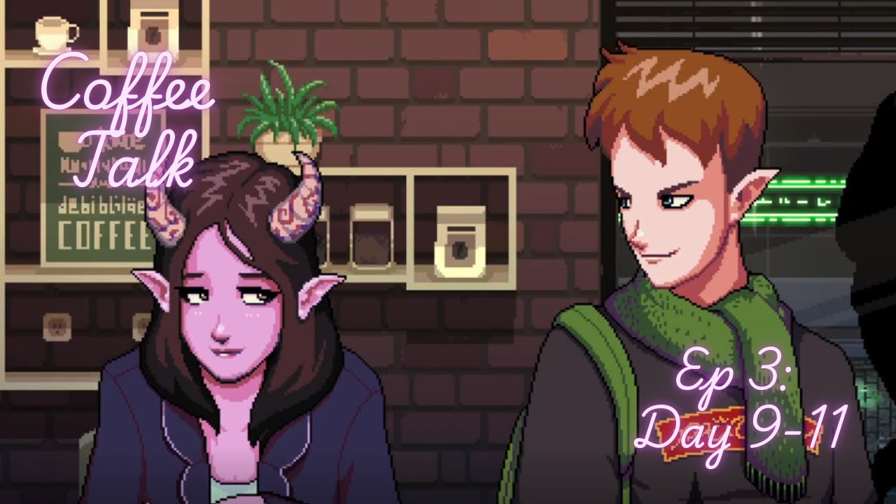 Coffee Talk- Part 3