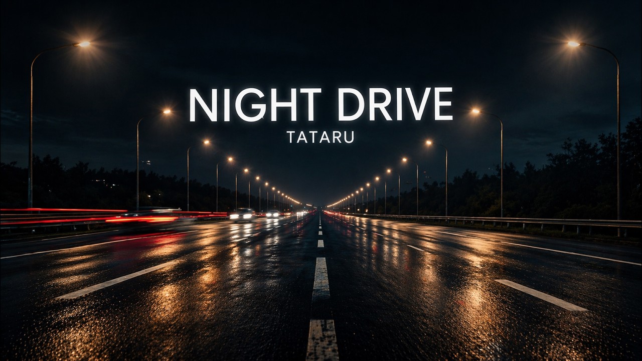 TATARU &ndash; Night Drive (Deep Progressive House Mix)