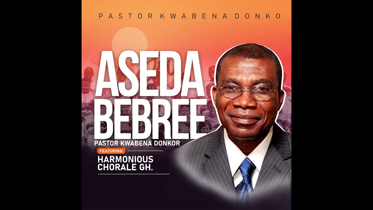 Aseda Bebree - Track 5 - Wo Hyira  a, Kae Me
