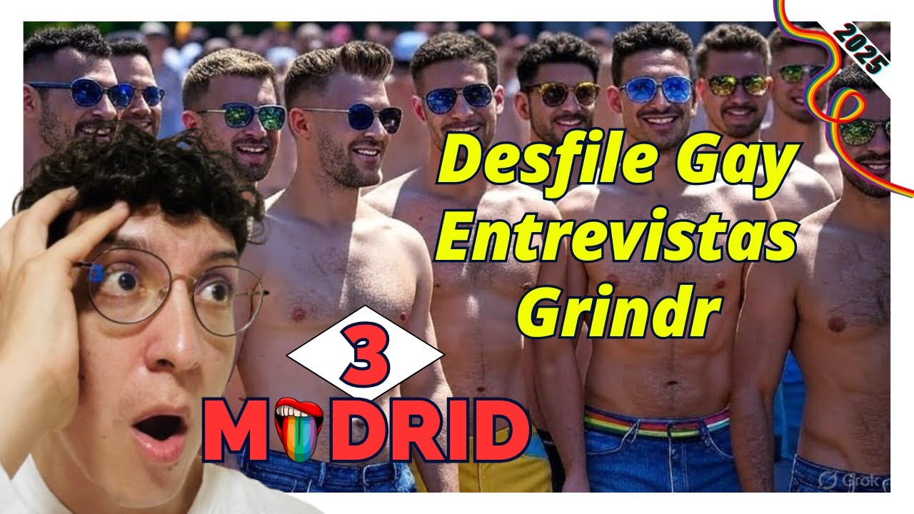 Orgullo Madrid | Parte 3 | Desfile, entrevistas y Grindr