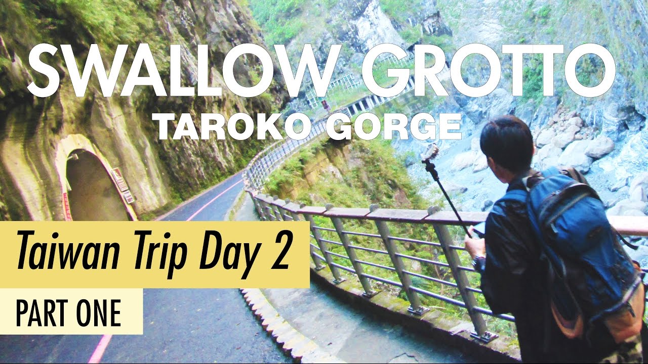 Taiwan 2016 Day 2 Part 1: Swallow Grotto, Yanzikou (燕子口), Hualien (花蓮), Taroko (太魯閣) Gorge