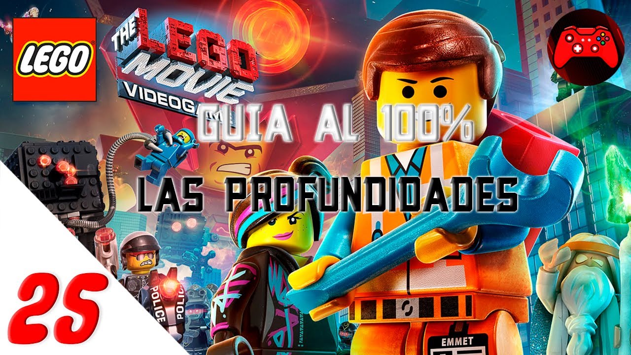 Las profundidades (Guía al 100%) |LEGO MOVIE THE VIDEOGAME #25