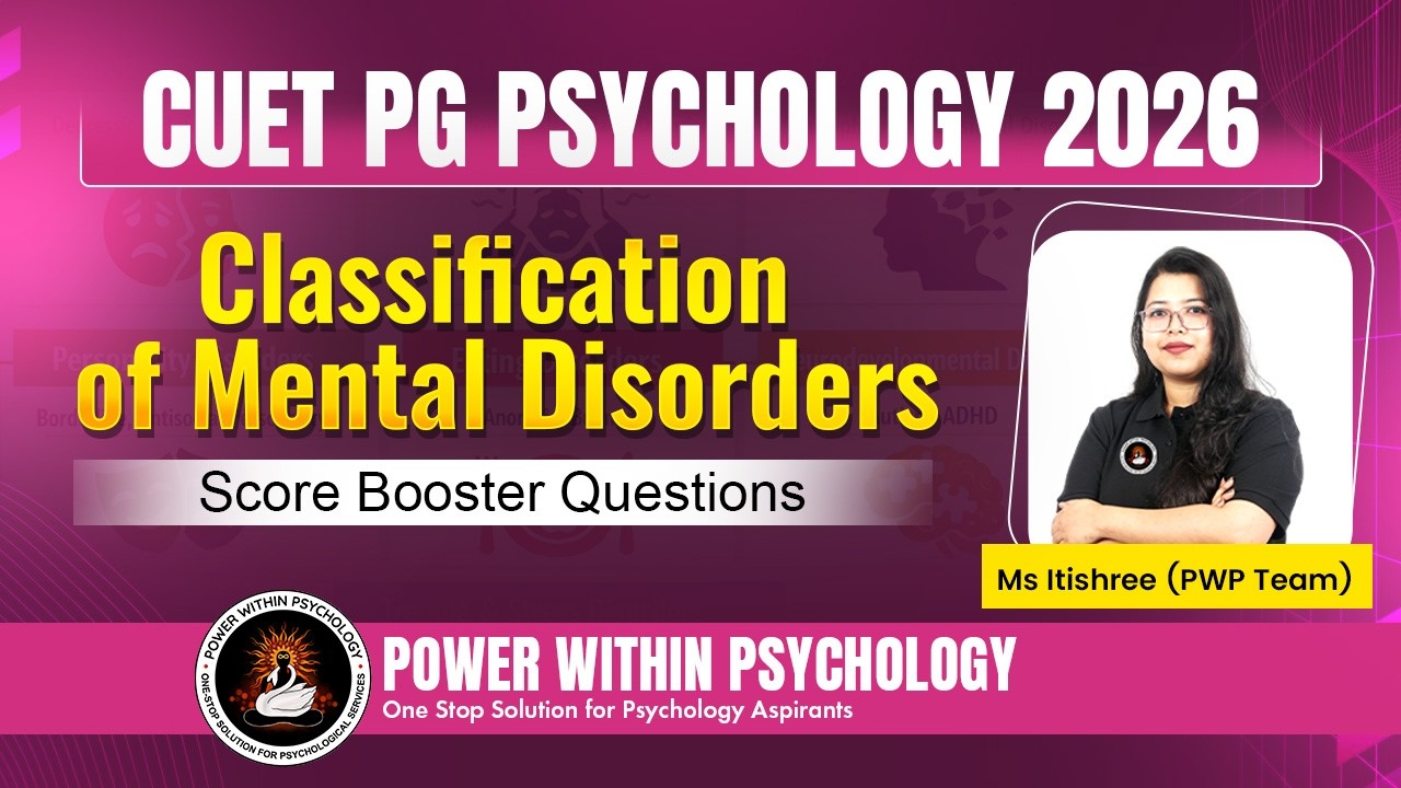 CUET PG Psychology 2026 | Classification of Mental Disorders | Most Important Score Booster Question