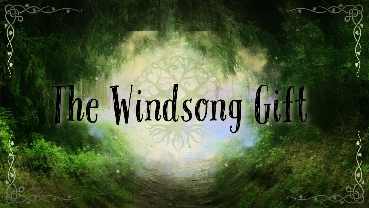 The Windsong Gift - Audio Drama