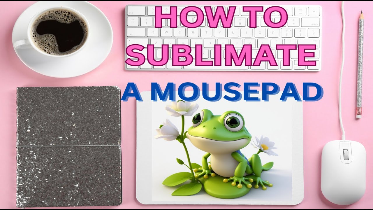 Sublimation Mousepad Tutorial | How to Sublimate a Mousepad