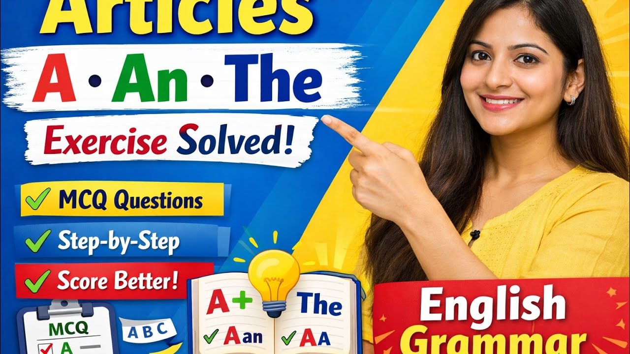 Articles (A, An, The) Exercise Solved | English Grammar for Beginners | MCQ Exercise Solved MCQ