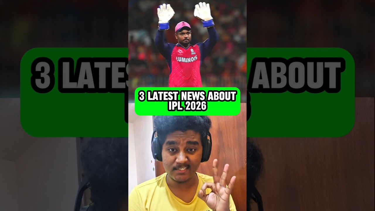 3 LATEST NEWS ABOUT IPL 2026! 