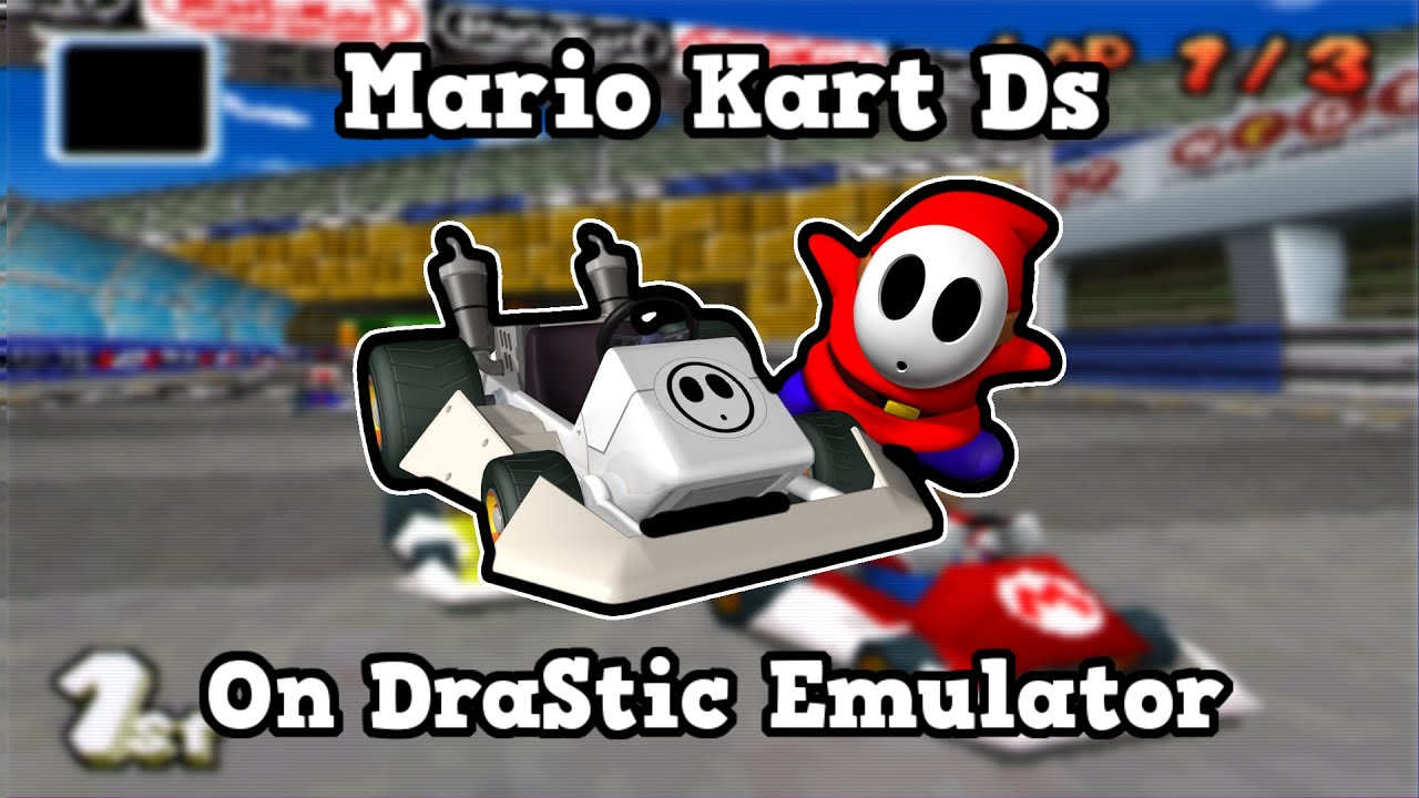 Mario Kart Ds on Drastic Emulator