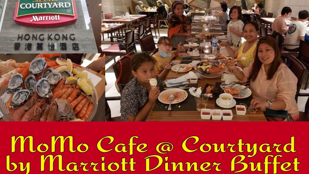 MoMo Cafe @ Courtyard by Marriott Dinner Buffet at Sai Ying Pun