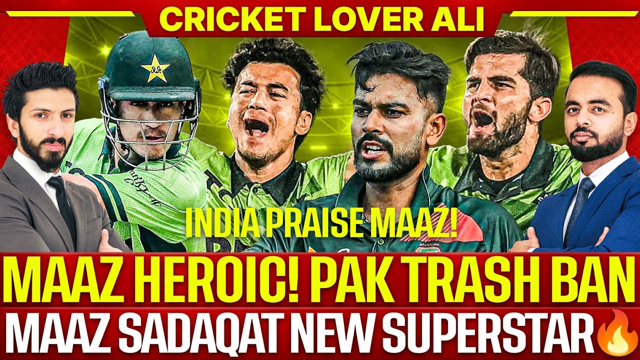 Maaz Sadaqat Superstar 🔥 Pak Trash Bang 114 all Out | PAK Heroic Comeback