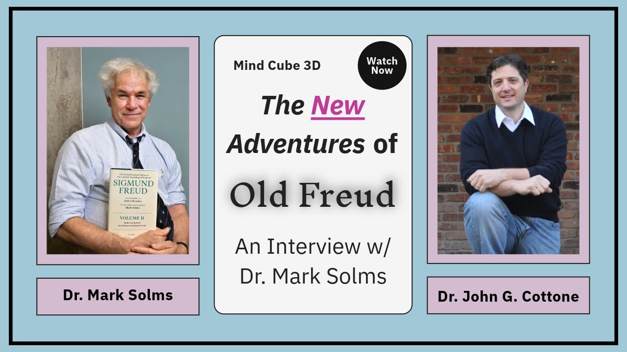 The New Adventures of Old Freud: An Interview w/ Psychoanalyst & Translator Dr. Mark Solms (7/26/24)