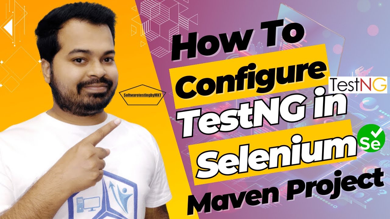 How To Configure TestNg in Selenium Maven Project | Maven Project Introduction